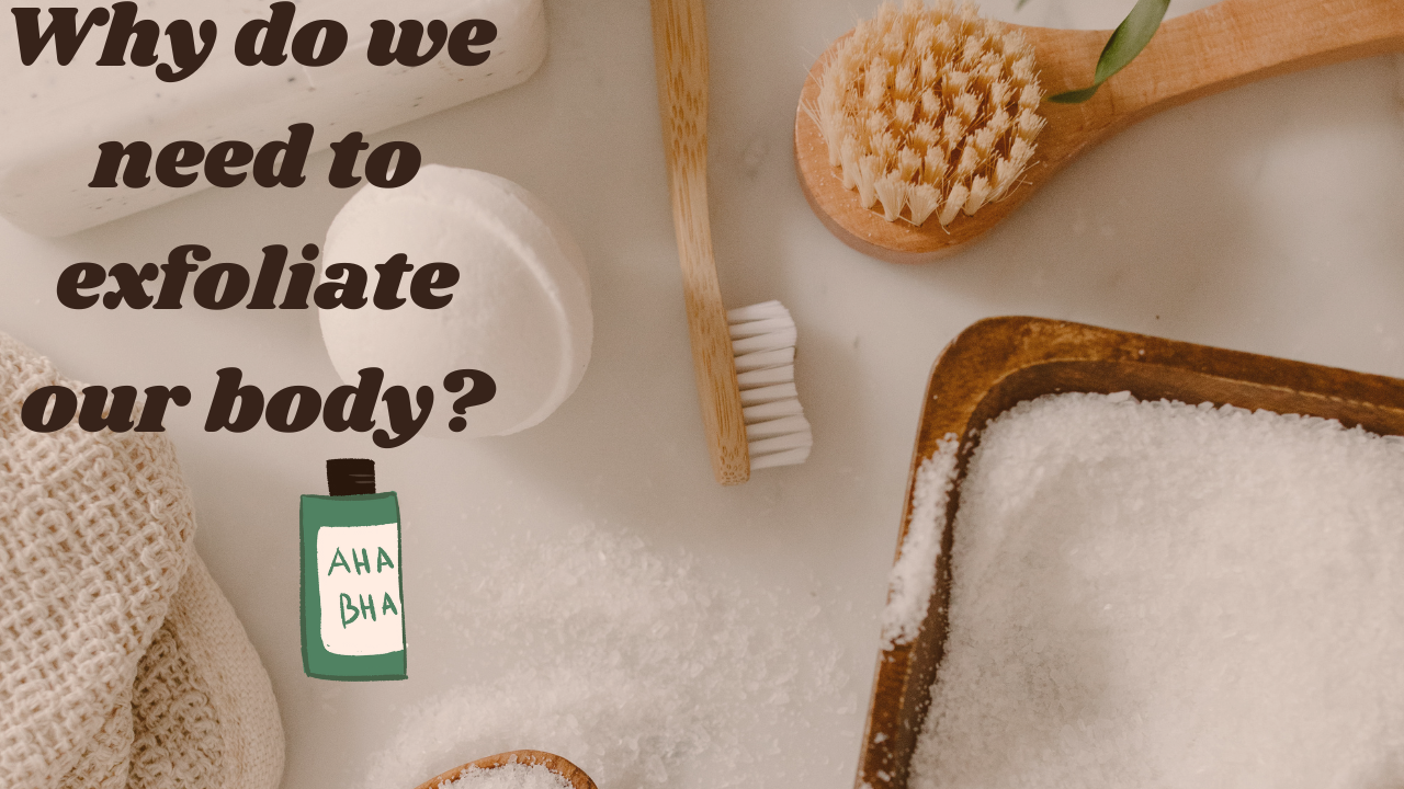 Why is body Exfoliation important?